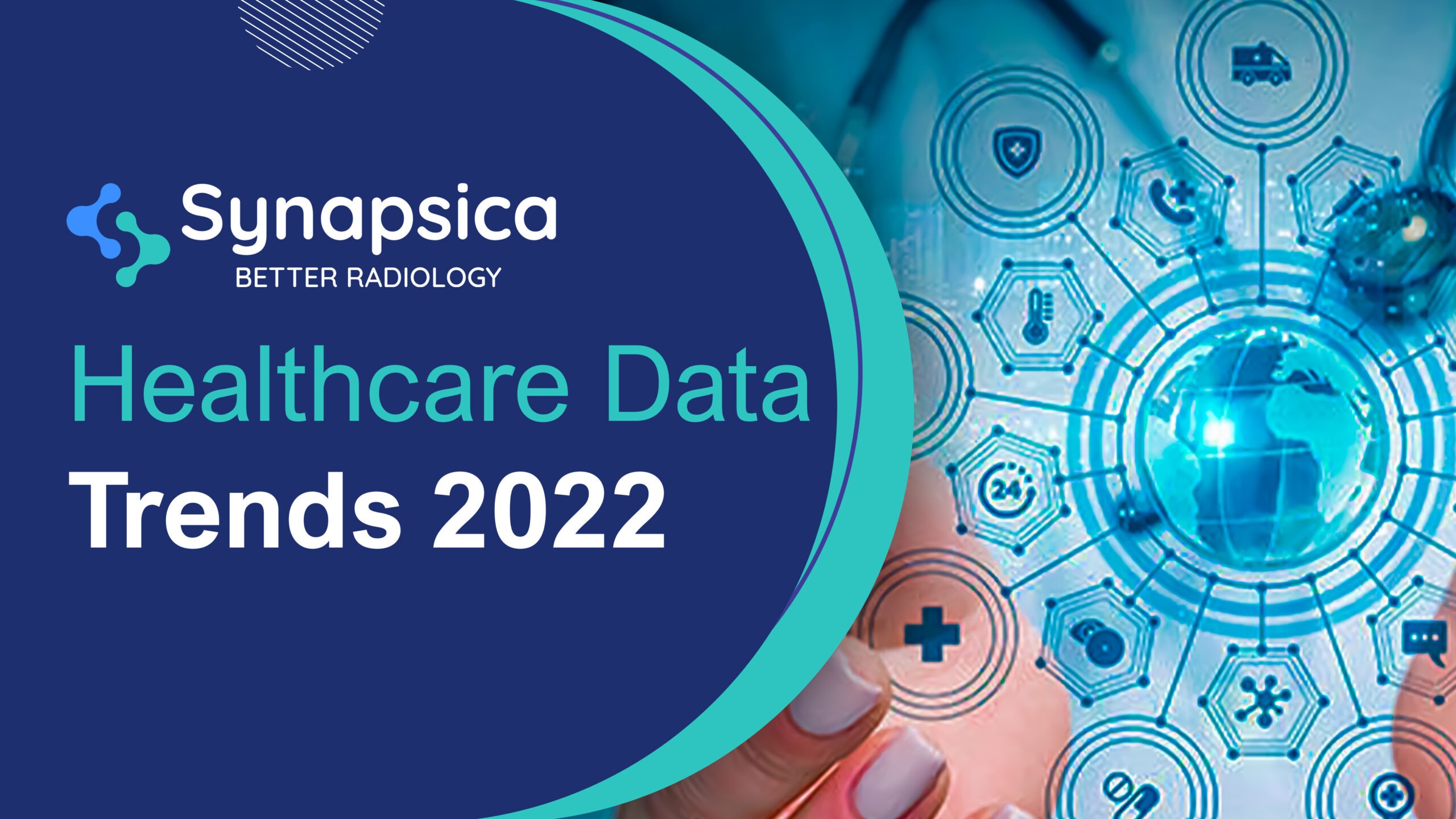 Healthcare Data Trends For 2022 | Digital Health | Synapsica