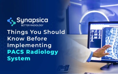 Implementing PACS Software | Synapsica