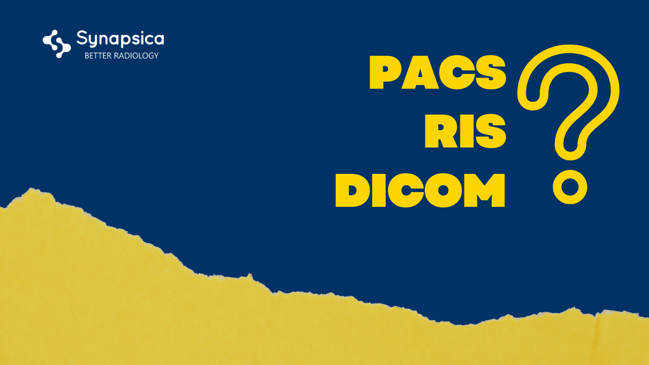 PACS Software | Ultimate Guide for Radiology Professionals | Synapsica